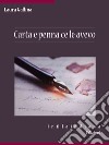 Carta e penna ce le avevo. E-book. Formato Mobipocket ebook di Laura Gallina