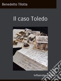 Il caso Toledo. E-book. Formato EPUB ebook