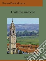 L&apos;ultimo rintocco. E-book. Formato EPUB ebook