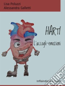 HartiL'accogli-emozioni. E-book. Formato EPUB ebook di Lisa Poluzzi