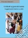 Unità di apprendimentoSuggerimenti teorico-pratici. E-book. Formato EPUB ebook