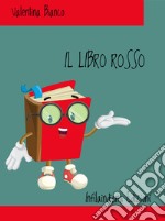 Il libro rosso. E-book. Formato EPUB ebook