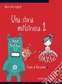 Una storia monstruosa 2. E-book. Formato EPUB ebook
