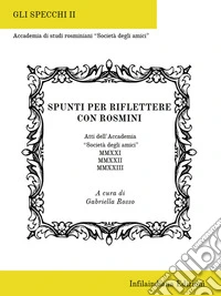Spunti per riflettere con Rosmini. E-book. Formato EPUB ebook