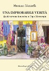 Una improbabile veritàQuella strana domenica a Capo Marrargiu. E-book. Formato EPUB ebook di Massimo Marinelli