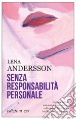 Senza responsabilità personale. E-book. Formato EPUB ebook