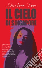 Il cielo di Singapore. E-book. Formato EPUB ebook