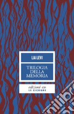 Trilogia della memoria. E-book. Formato EPUB ebook