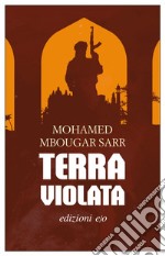 Terra violata. E-book. Formato EPUB