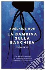 La bambina sulla banchisa. E-book. Formato EPUB ebook