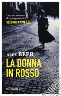 La donna in rosso. E-book. Formato EPUB ebook di Alex Beer