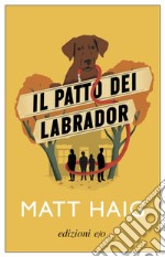 Il patto dei labrador. E-book. Formato EPUB ebook