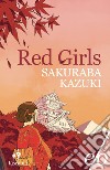 Red Girls. E-book. Formato EPUB ebook