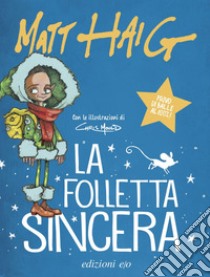 La folletta sincera. E-book. Formato EPUB ebook di Matt Haig