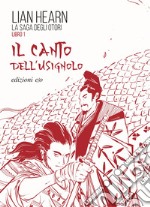 Il canto dell'usignolo. La saga degli Otori - 1. E-book. Formato EPUB ebook