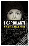 I cariolanti. E-book. Formato EPUB ebook