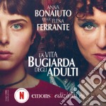 La vita bugiarda degli adulti. Audiolibro. Download MP3