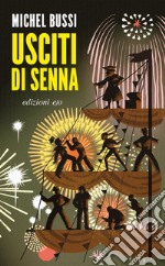 Usciti di Senna. E-book. Formato EPUB ebook