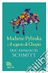 Madame Pylinska e il segreto di Chopin. E-book. Formato EPUB ebook