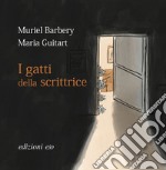 I gatti della scrittrice. E-book. Formato EPUB ebook