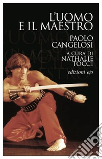 L’uomo e il Maestro. E-book. Formato EPUB ebook