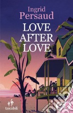 Love After Love. E-book. Formato EPUB ebook