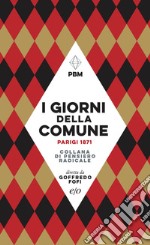 I giorni della Comune. Parigi 1871. E-book. Formato EPUB ebook