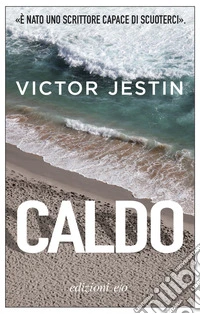 Caldo. E-book. Formato EPUB ebook