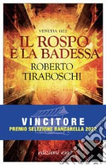 Il rospo e la badessa. Venetia 1172. E-book. Formato EPUB ebook