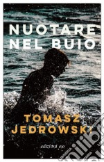 Nuotare nel buio. E-book. Formato EPUB