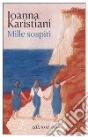 Mille sospiri. E-book. Formato EPUB ebook