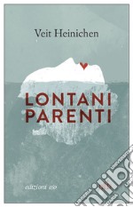 Lontani parenti. E-book. Formato EPUB ebook