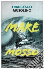 Mare mosso. E-book. Formato EPUB