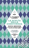 La scelta della convivenza. Nuova edizione. E-book. Formato EPUB ebook di Alexander Langer