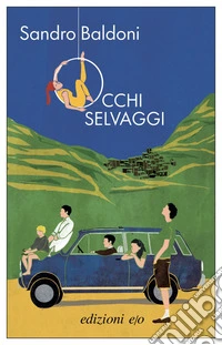 Occhi selvaggi. E-book. Formato EPUB ebook