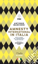 Amnesty International in Italia. E-book. Formato EPUB ebook