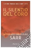 Il silenzio del coro. E-book. Formato EPUB ebook