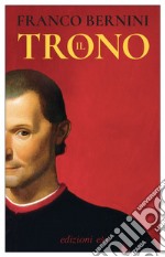 Il trono. E-book. Formato EPUB ebook