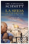 La sfida di Gerusalemme: Un viaggio in Terra santa. E-book. Formato EPUB ebook