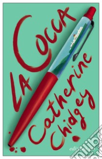 La cocca. E-book. Formato EPUB ebook di Catherine Chidgey