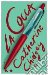 La cocca. E-book. Formato EPUB ebook di Catherine Chidgey