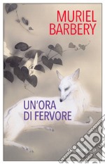 Un'ora di fervore. E-book. Formato EPUB ebook