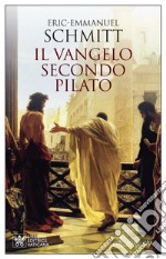 Il Vangelo secondo Pilato. E-book. Formato EPUB ebook