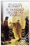 Il Vangelo secondo Pilato. E-book. Formato EPUB ebook di Eric-Emmanuel Schmitt