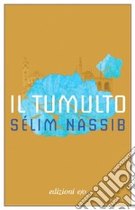 Il tumulto. E-book. Formato EPUB ebook