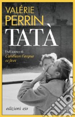 Tatà. E-book. Formato EPUB ebook