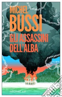 Gli assassini dell'alba. E-book. Formato EPUB ebook