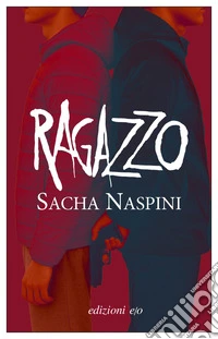 Ragazzo. E-book. Formato EPUB ebook