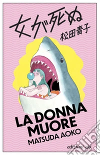 La donna muore. E-book. Formato EPUB ebook