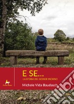 E se... La storia del signor Inchino ebook